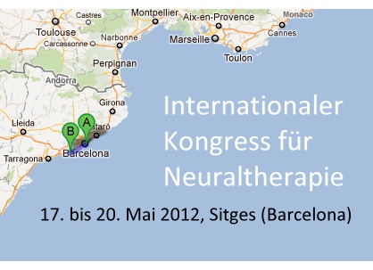Internationaler Kongress fĂĽr Neuraltherapie in Sitges bei Barcelona (17. bis 20. Mai 2012)